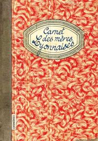 Carnet des mères lyonnaises