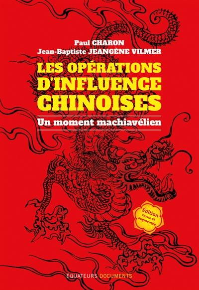 Les opérations d'influence chinoises : un moment machiavélien