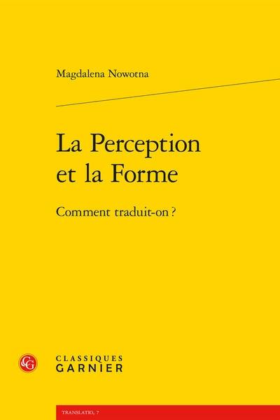 La perception et la forme : comment traduit-on ?