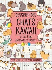 Dessiner des chats kawaii : 75 pas à pas amusants et faciles !