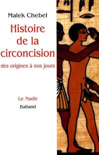 Histoire de la circoncision des origines à nos jours