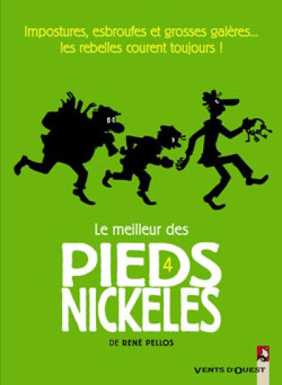 Le meilleur des Pieds nickelés. Vol. 4