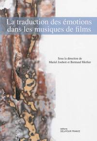 La traduction des émotions dans les musiques de films