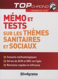 Mémo et tests sur les thèmes sanitaires et sociaux : concours IFSI, AS-AP