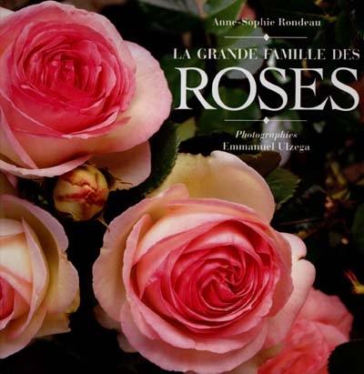 La grande famille des roses