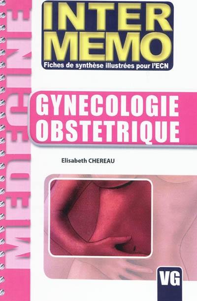 Gynécologie, obstétrique : fiches de synthèse illustrées pour l'ECN