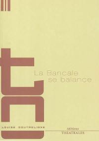 La bancale se balance