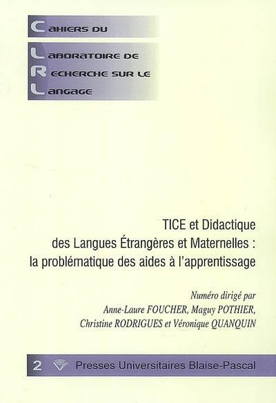 TICE et didactique des langues étrangères et maternelles : la problématique des aides à l'apprentissage