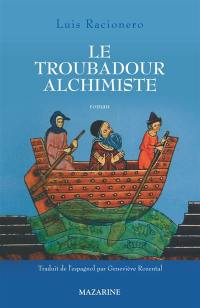 Le troubadour alchimiste