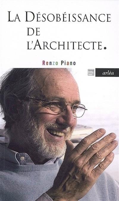 La désobéissance de l'architecte : conversation avec Renzo Cassigoli