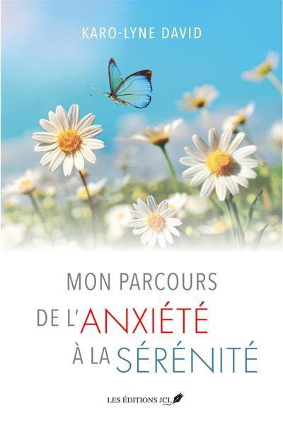 Mon parcours de l'anxiété à la sérénité