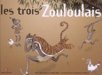 Les trois Zouloulais