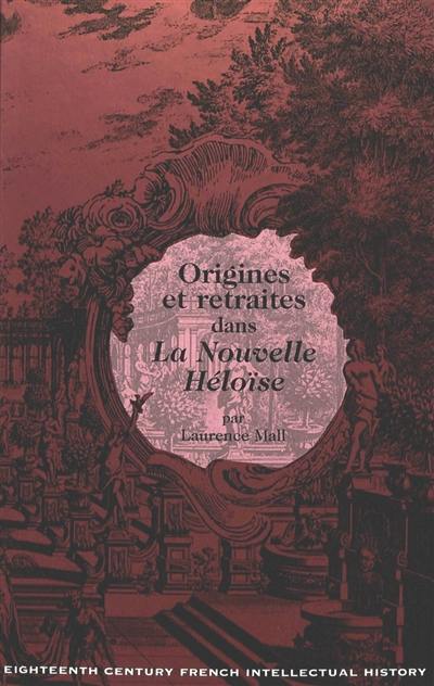 Origines et retraites dans La nouvelle Héloïse