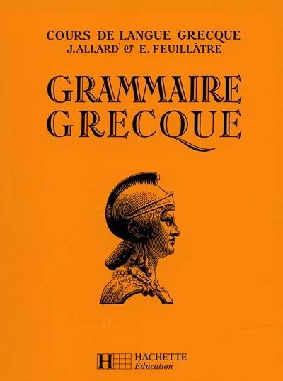 Grammaire grecque : classes de 4e à 1re