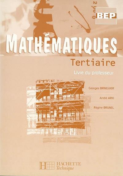 Mathématiques, BEP tertiaire : livre du professeur