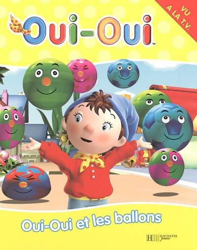 Oui-Oui et les ballons