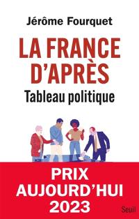 La France d'après : tableau politique