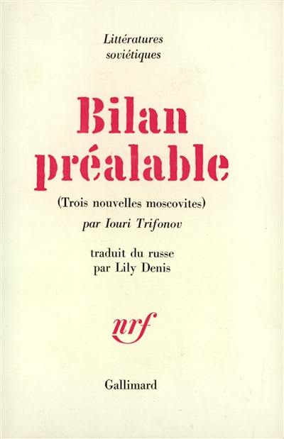 Bilan préalable : trois nouvelles moscovites