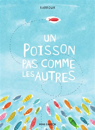 Un poisson pas comme les autres