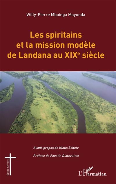 Les spiritains et la mission modèle de Landana au XIXe siècle