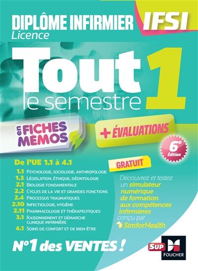 Diplôme infirmier licence IFSI, tout le semestre 1 en fiches mémos : de l'UE 1.1 à 4.1