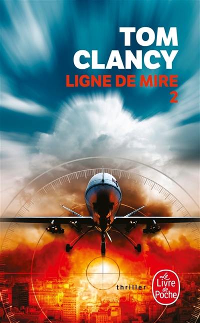 Ligne de mire. Vol. 2