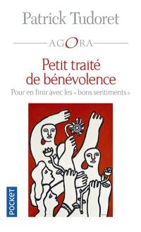 Petit traité de bénévolence : pour en finir avec les bons sentiments