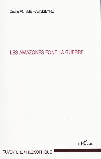 Les Amazones font la guerre