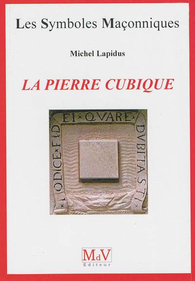 La pierre cubique