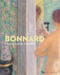 Bonnard, les couleurs de la lumière