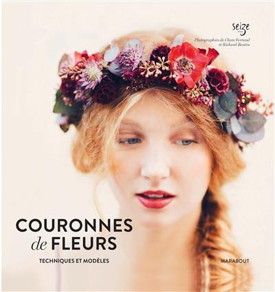 Couronnes de fleurs : techniques et modèles