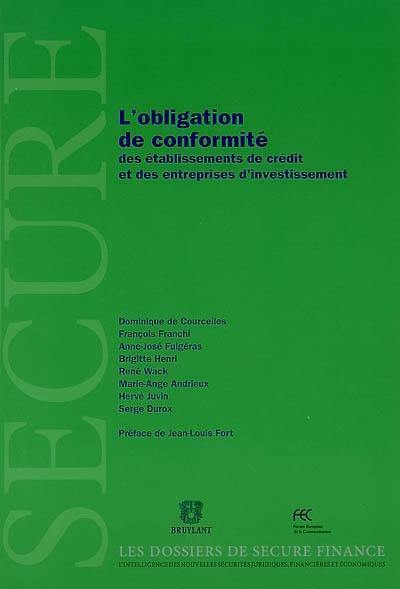 L'obligation de conformité des établissements de crédit et des entreprises d'investissement