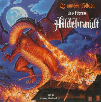 Les années Tolkien des frères Hildebrandt