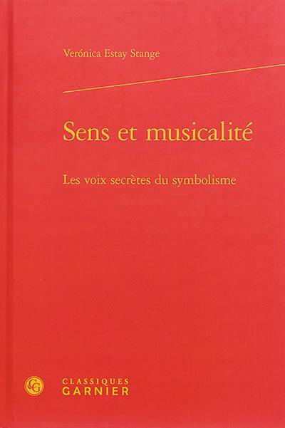 Sens et musicalité : les voix secrètes du symbolisme