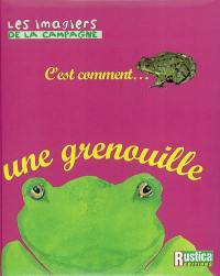 C'est comment une grenouille