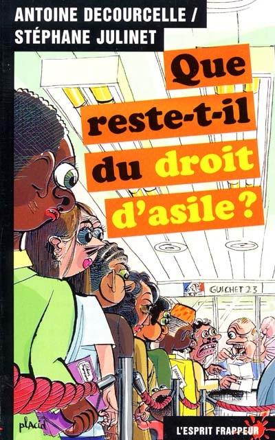 Que reste-t-il du droit d'asile ?