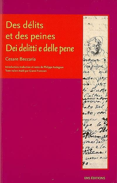 Des délits et des peines. Dei delitti e delle pene