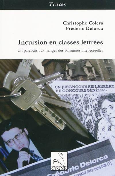 Incursion en classes lettrées : un parcours aux marges des baronnies intellectuelles