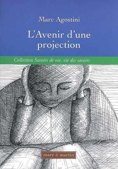 L'avenir d'une projection : construction d'une recherche-action-formation avec des professeurs des écoles débutants : essai