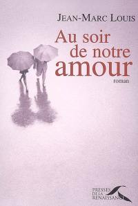 Au soir de notre amour