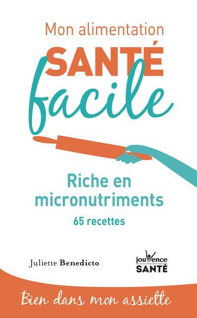 Riche en micronutriments : 65 recettes