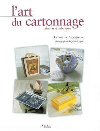 L'art du cartonnage : création et techniques