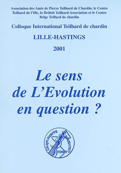 Le sens de l'évolution en question ?