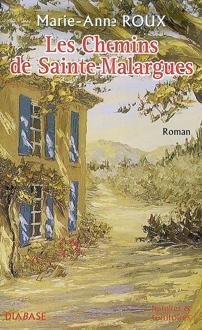 Les chemins de Sainte-Malargues