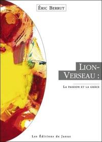 Lion-verseau : la passion et la grâce