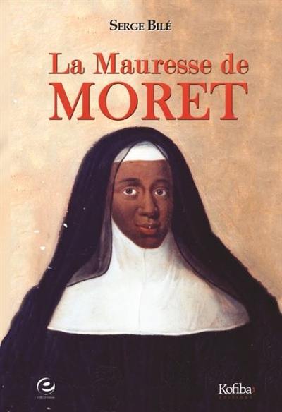 La Mauresse de Moret