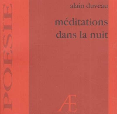 Méditations dans la nuit