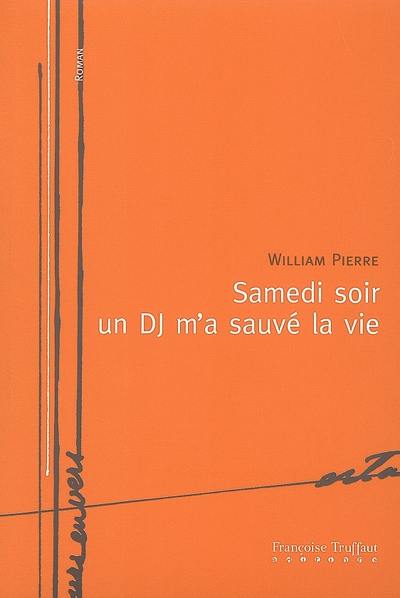 Samedi soir un DJ m'a sauvé la vie