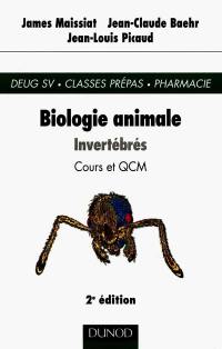 Biologie animale. Vol. 1. Invertébrés : cours et QCM