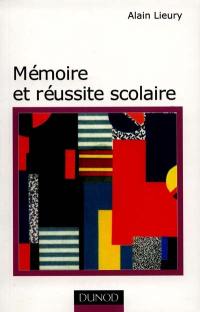 Mémoire et réussite scolaire